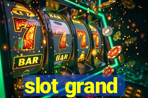 slot grand