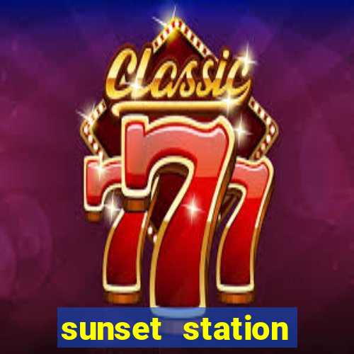 sunset station hotel & casino