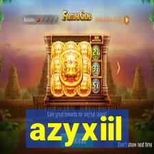 azyxiil