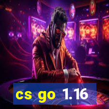 cs go 1.16