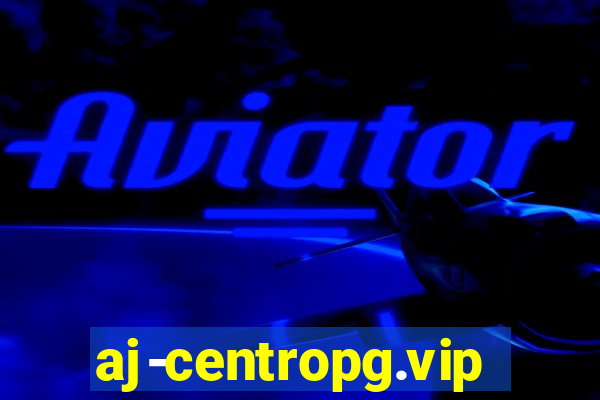 aj-centropg.vip