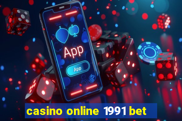 casino online 1991 bet