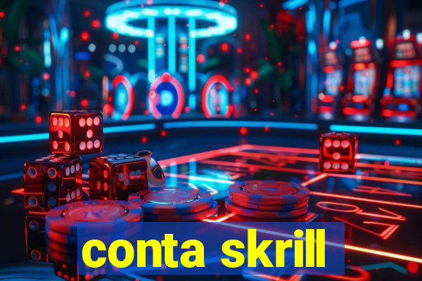 conta skrill