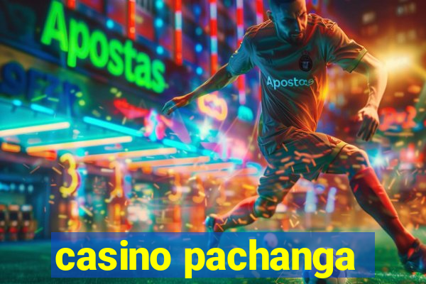 casino pachanga