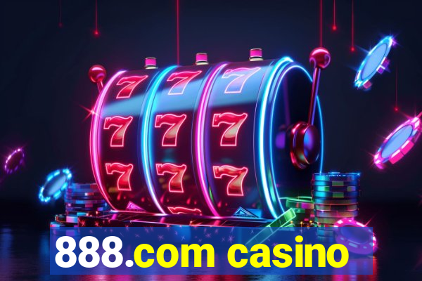 888.com casino