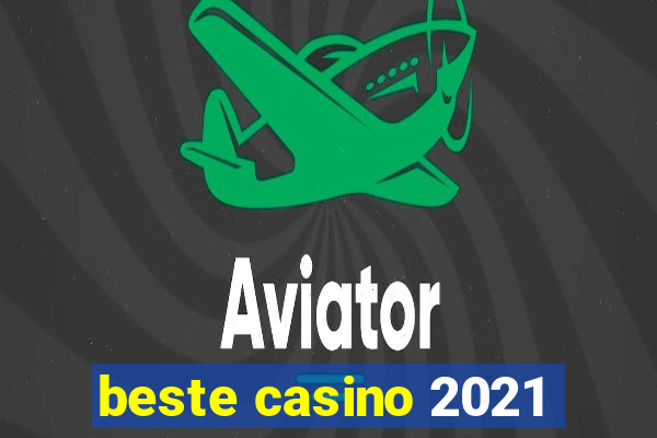 beste casino 2021