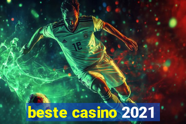 beste casino 2021