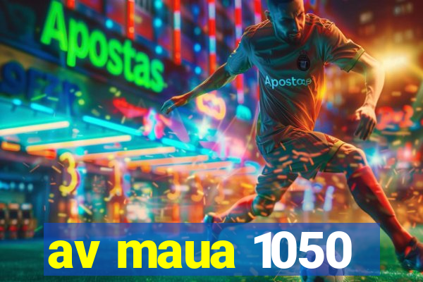 av maua 1050