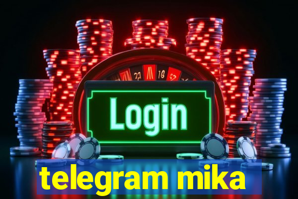 telegram mika