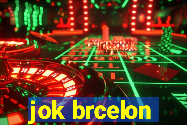 jok brcelon