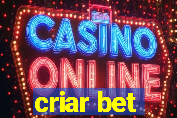 criar bet