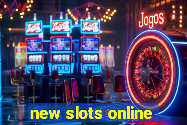 new slots online