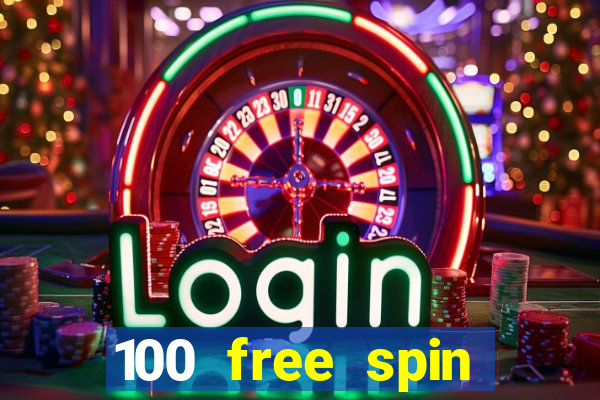 100 free spin casino promotions