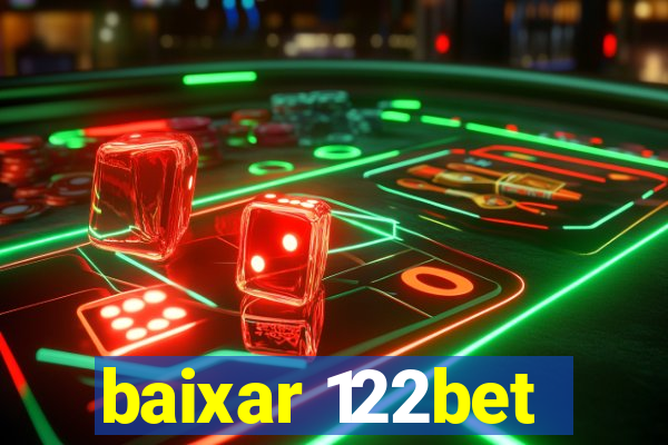 baixar 122bet