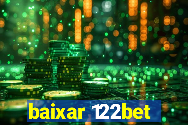 baixar 122bet