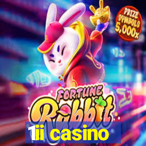 1ii casino