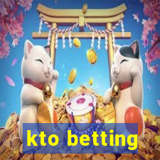 kto betting