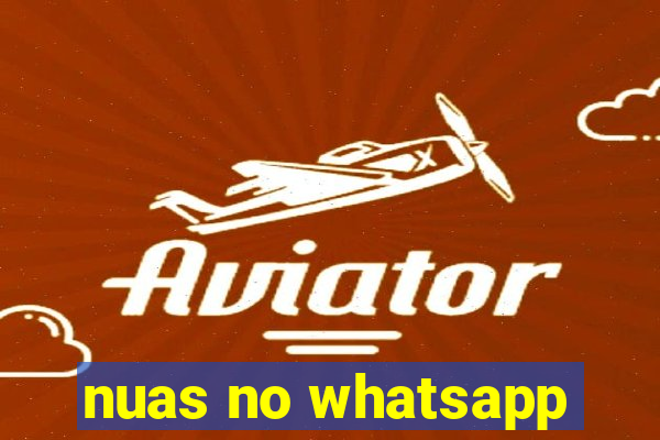 nuas no whatsapp