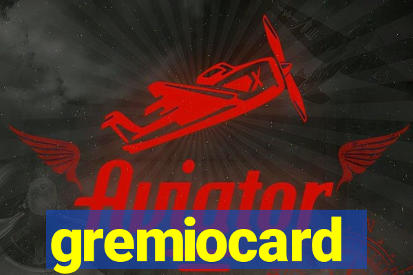 gremiocard