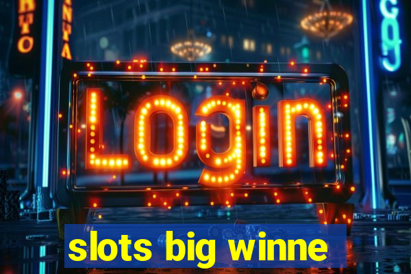 slots big winne