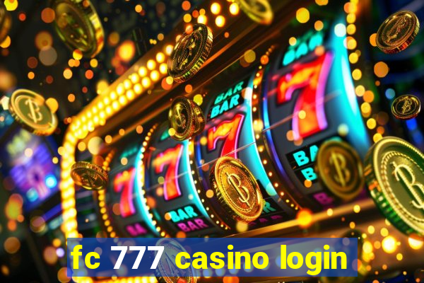 fc 777 casino login