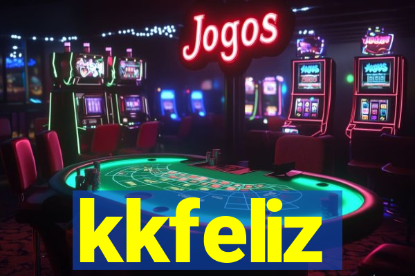 kkfeliz