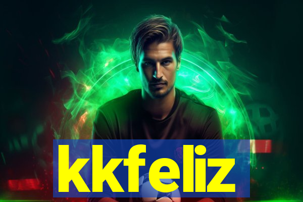 kkfeliz