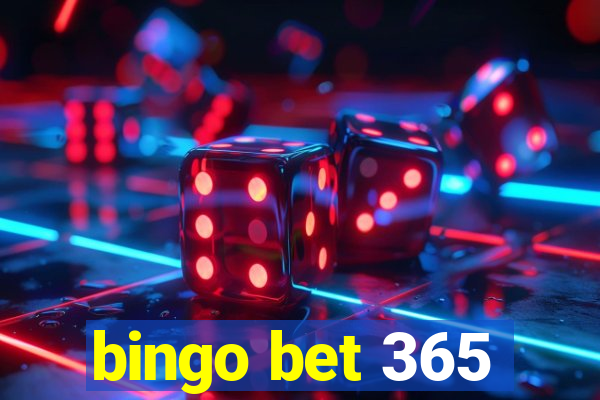 bingo bet 365