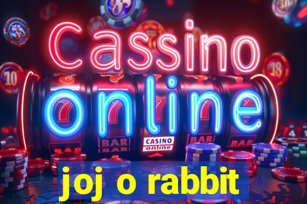 joj o rabbit