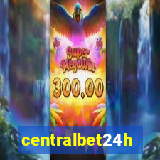 centralbet24h