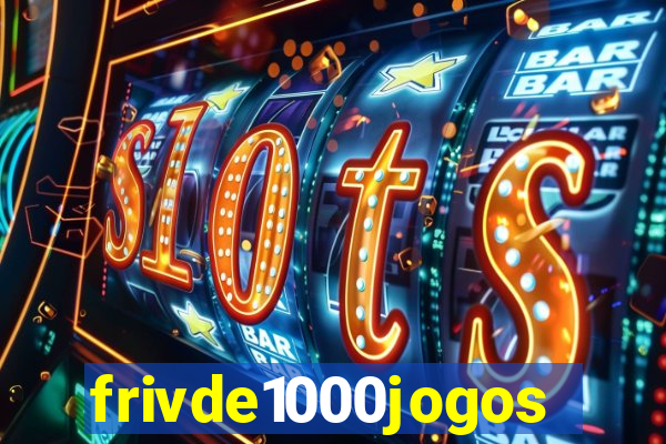 frivde1000jogos