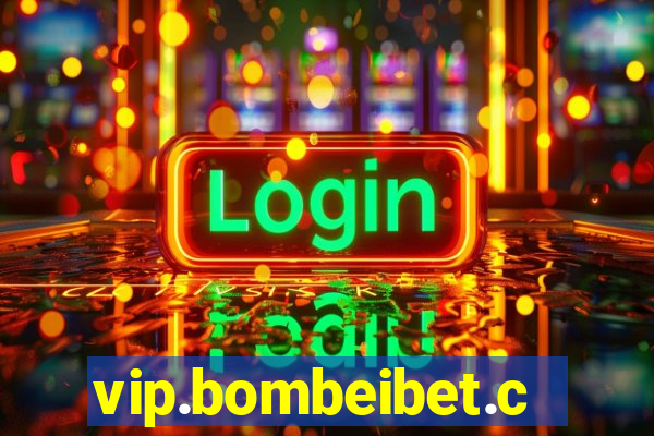 vip.bombeibet.com