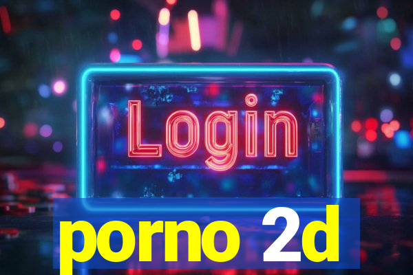 porno 2d