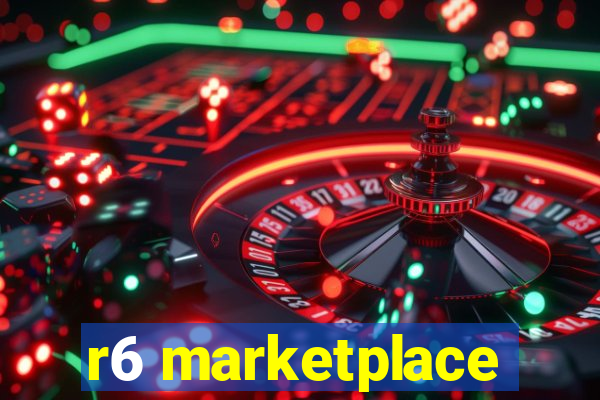 r6 marketplace