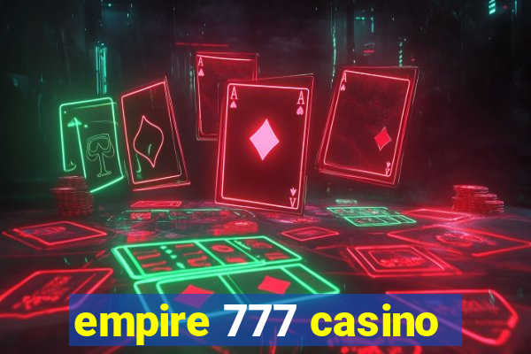 empire 777 casino