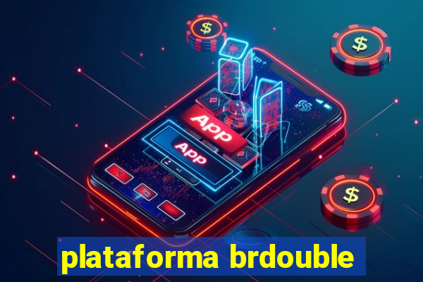 plataforma brdouble