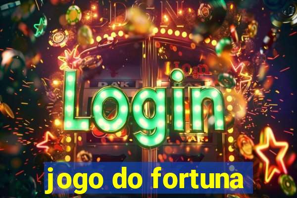 jogo do fortuna