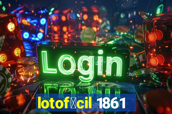 lotof谩cil 1861