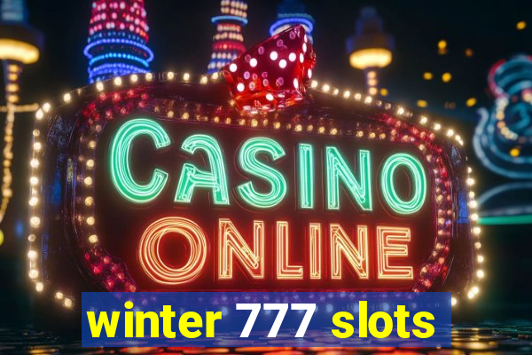 winter 777 slots