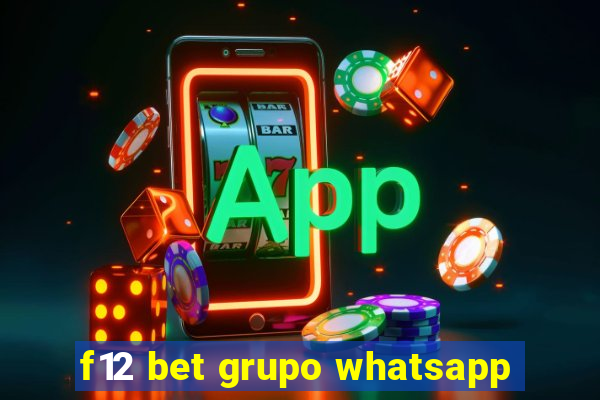 f12 bet grupo whatsapp