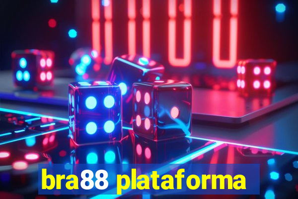 bra88 plataforma