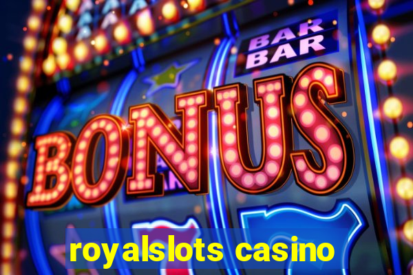 royalslots casino