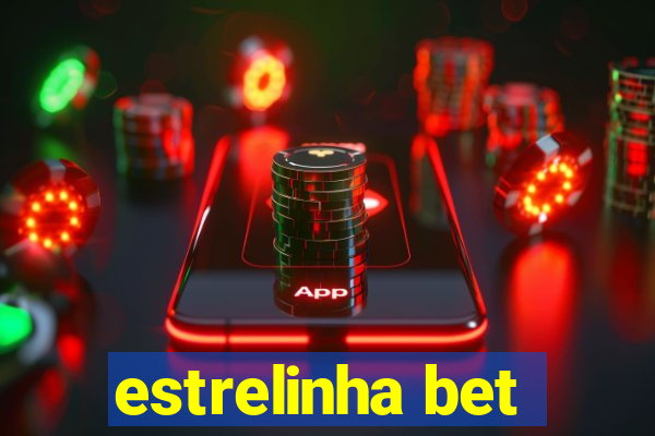 estrelinha bet