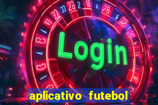 aplicativo futebol da hora 4.5