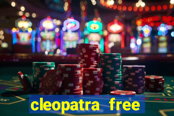 cleopatra free online slot games