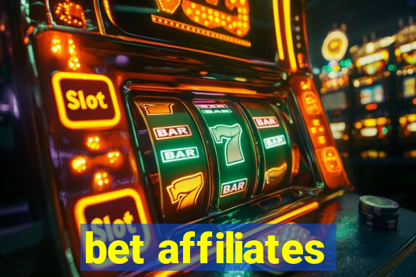 bet affiliates