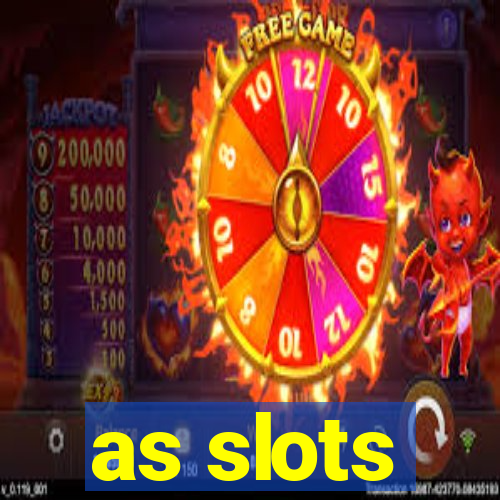 as slots