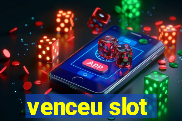 venceu slot