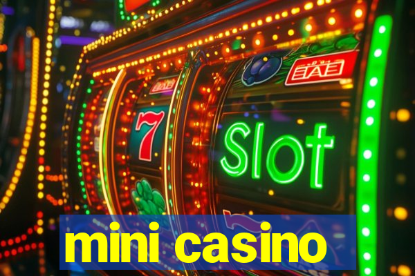 mini casino