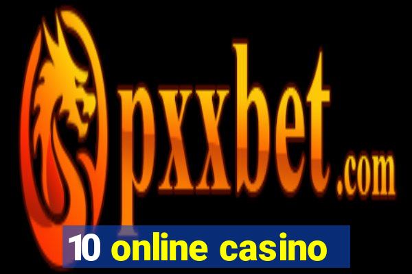 10 online casino